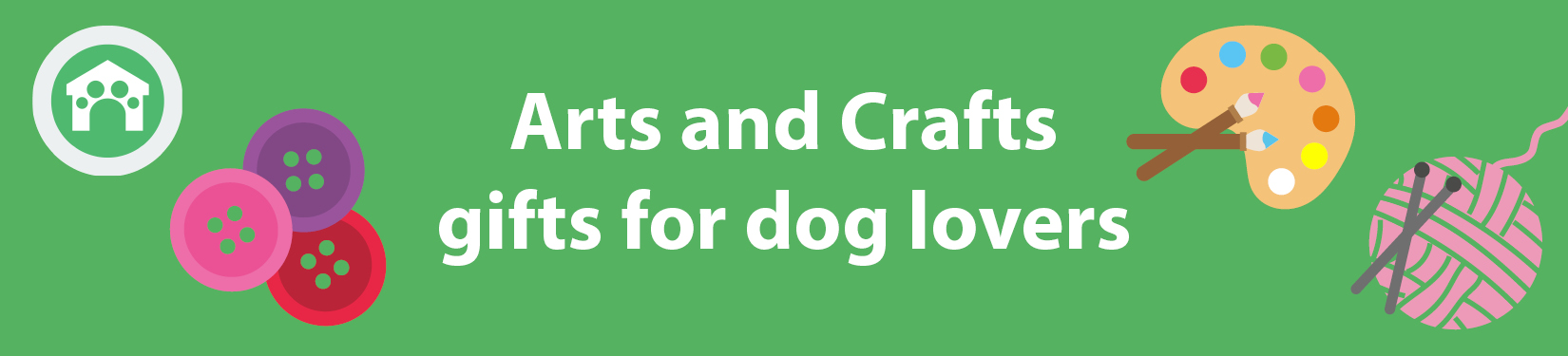 Arts and Crafts gifts for dog lovers header image