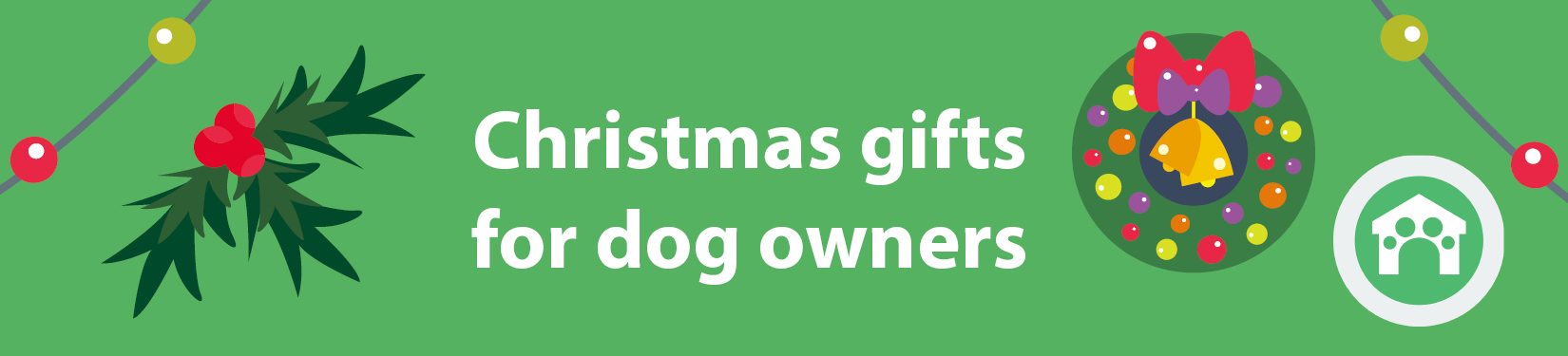 Christmas gifts for dog owners header image