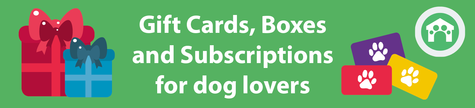 Gift cards, boxes and subscription gifts for dog lovers header image